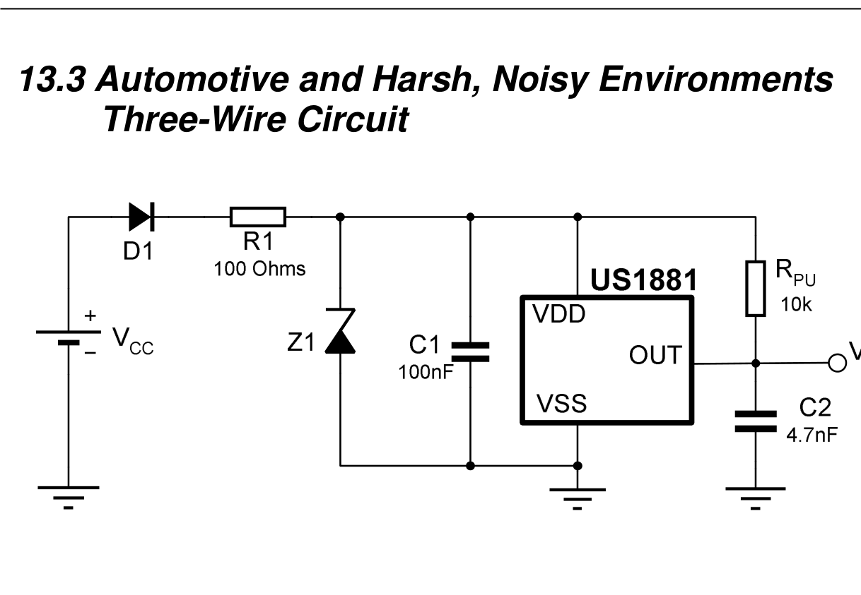 US1881汽车与噪声环境三线电路：串入 D1 二极管、R1 100欧姆、Z1 齐纳管与 C1 100nF 构成电源滤波与保护